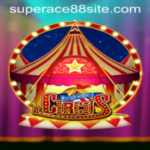 Discover the Thrilling World of EcstaticCircus: A Gaming Revolution with SuperAce88